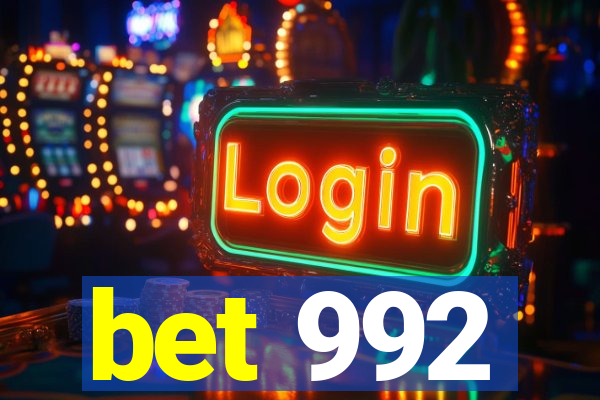 bet 992